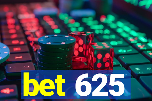 bet 625