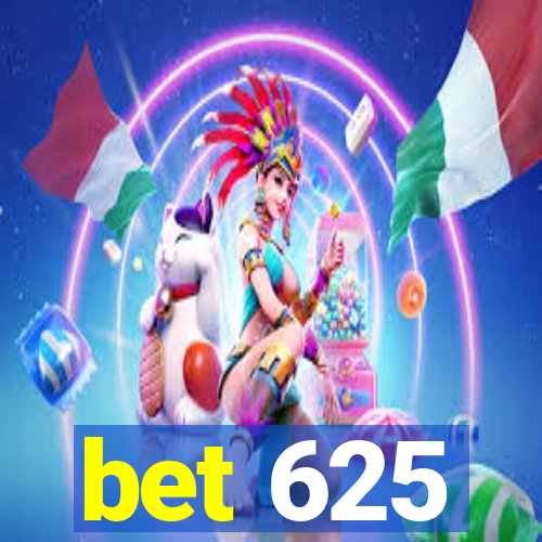 bet 625