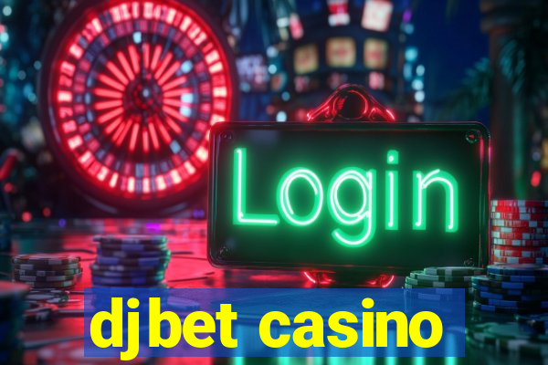 djbet casino