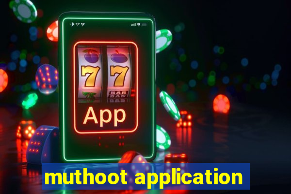 muthoot application