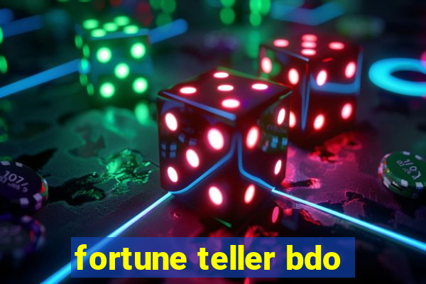 fortune teller bdo