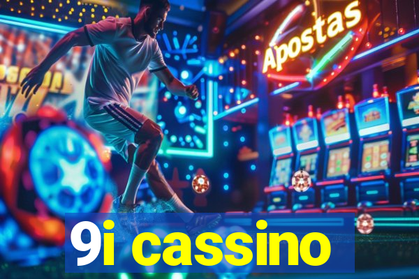 9i cassino