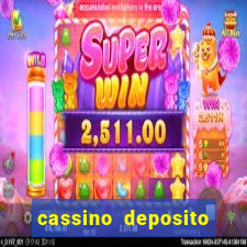 cassino deposito minimo 5 reais