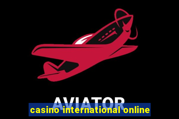 casino international online