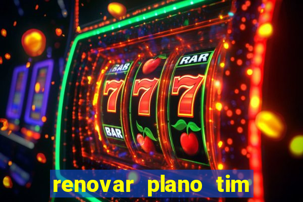 renovar plano tim beta por sms