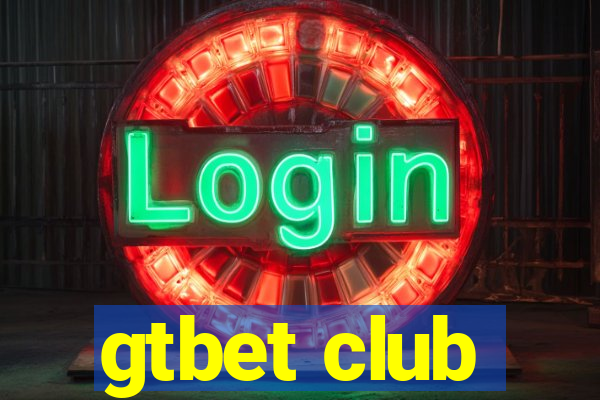 gtbet club