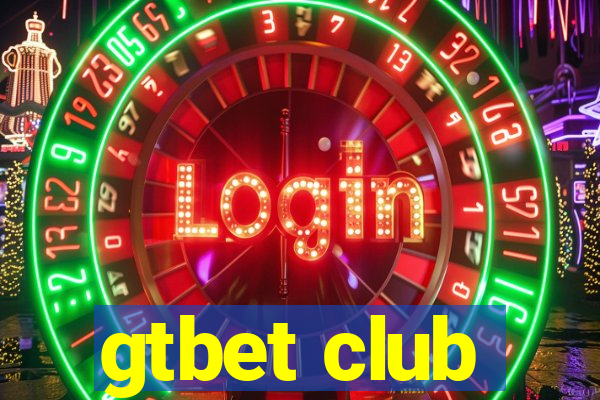 gtbet club