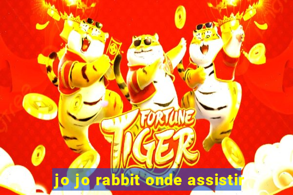 jo jo rabbit onde assistir