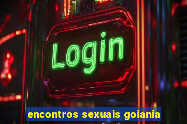 encontros sexuais goiania