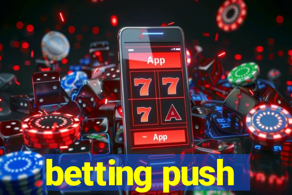 betting push