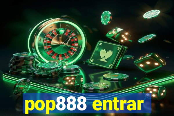 pop888 entrar