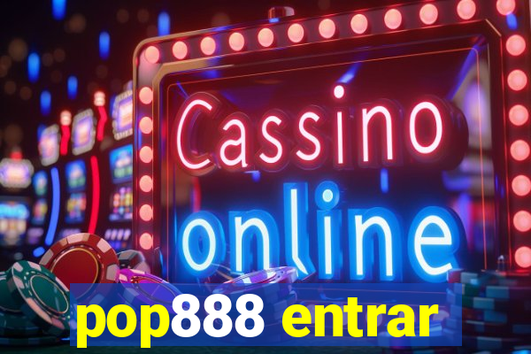 pop888 entrar