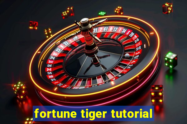 fortune tiger tutorial