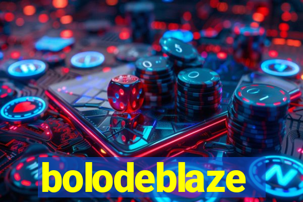 bolodeblaze