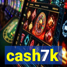 cash7k