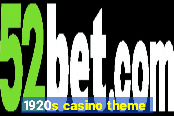 1920s casino theme