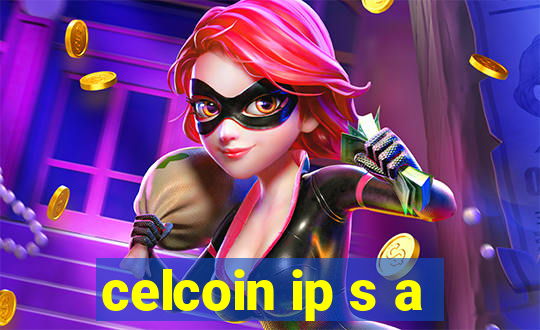 celcoin ip s a