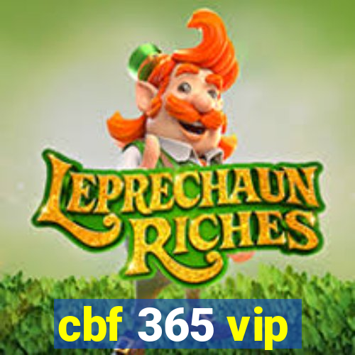 cbf 365 vip