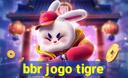 bbr jogo tigre