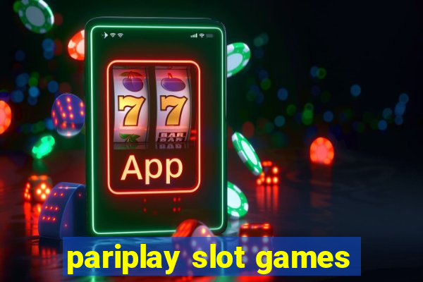 pariplay slot games