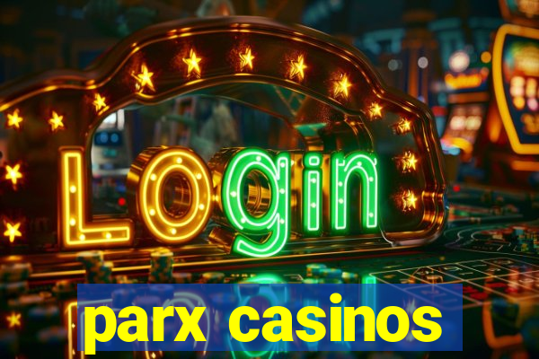 parx casinos