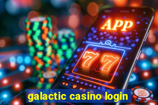 galactic casino login