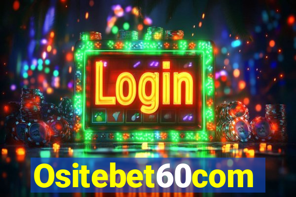 Ositebet60com