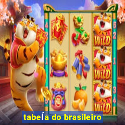 tabeĺa do brasileiro