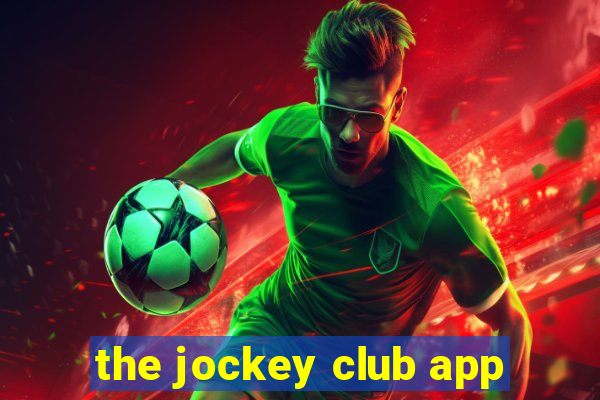 the jockey club app