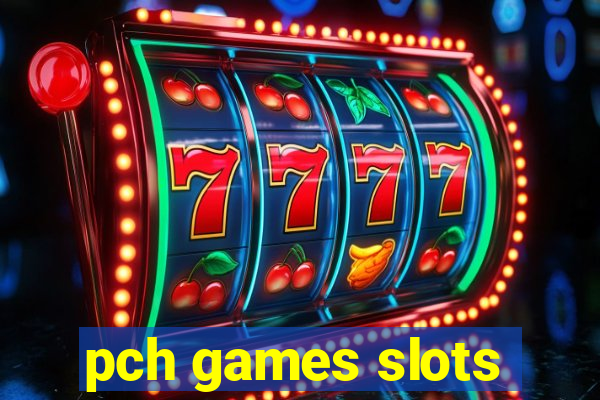 pch games slots