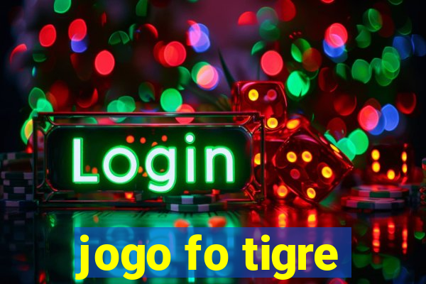 jogo fo tigre