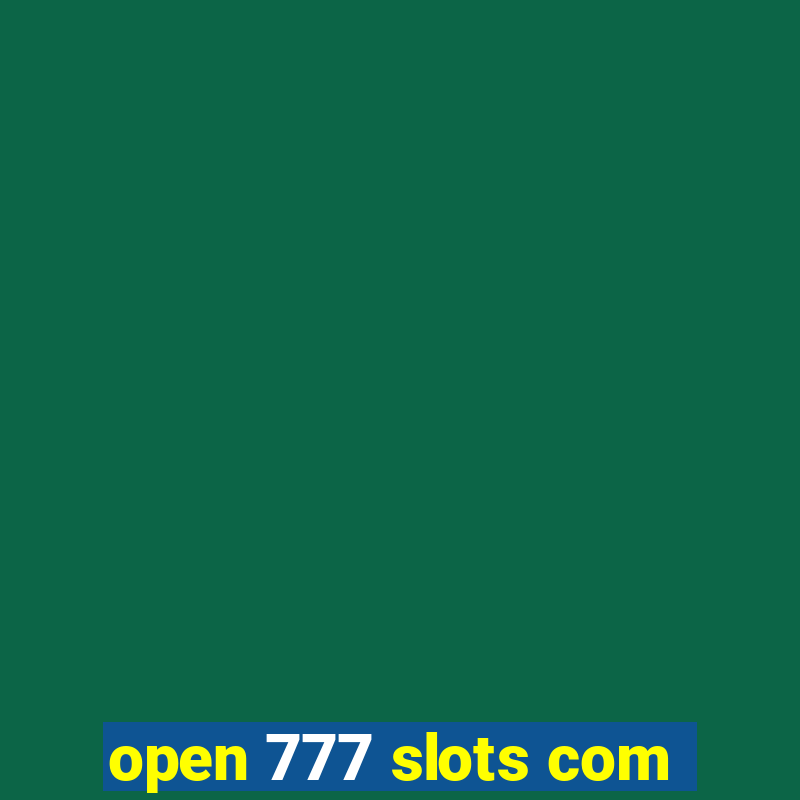 open 777 slots com