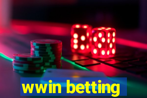 wwin betting