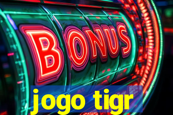 jogo tigr