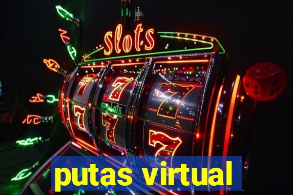 putas virtual