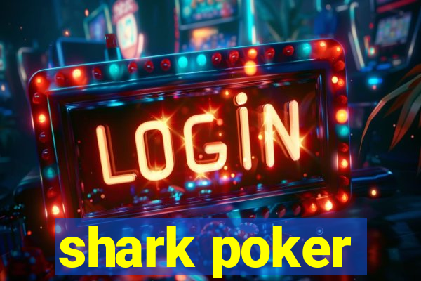 shark poker