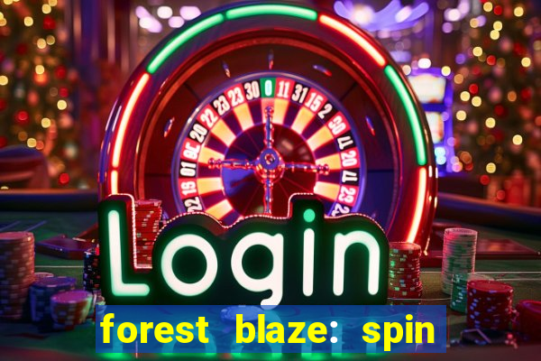 forest blaze: spin lucky ball