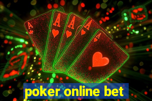 poker online bet