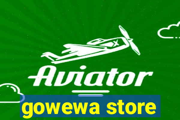 gowewa store