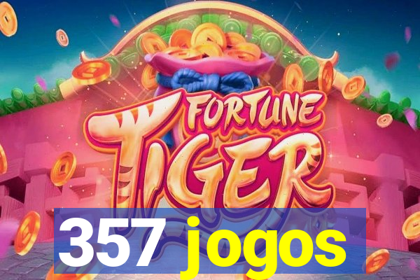 357 jogos