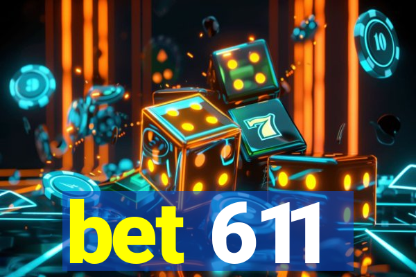 bet 611