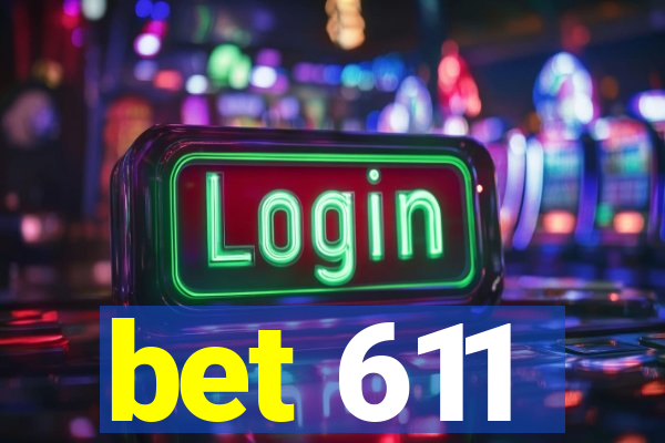 bet 611