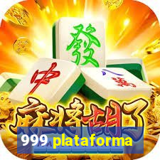 999 plataforma