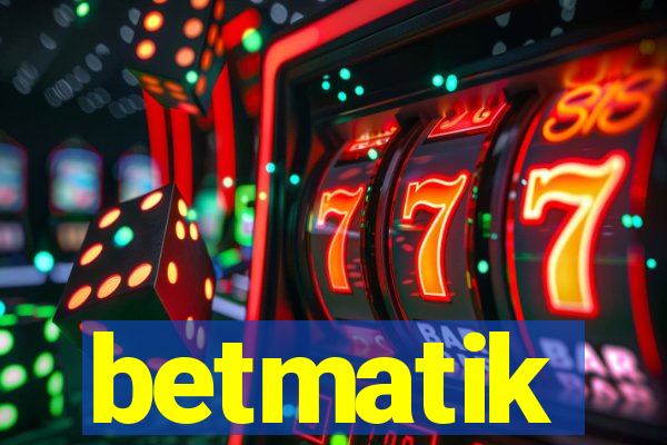 betmatik