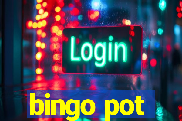 bingo pot