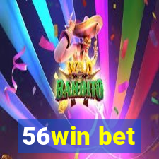 56win bet