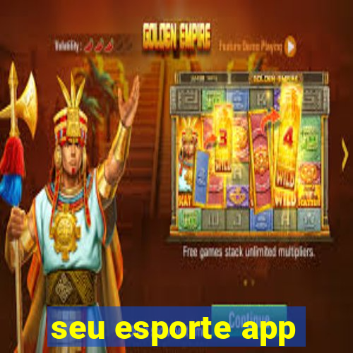 seu esporte app