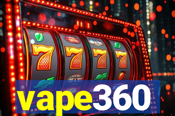 vape360