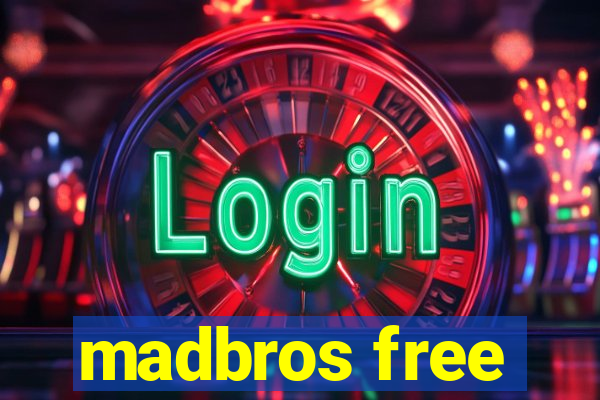 madbros free