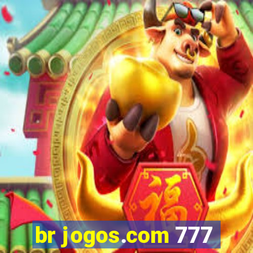 br jogos.com 777